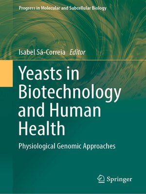 cover image of Yeasts in Biotechnology and Human Health
